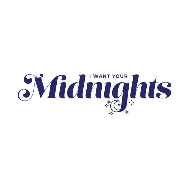 I Want Your Midnights by JustJess