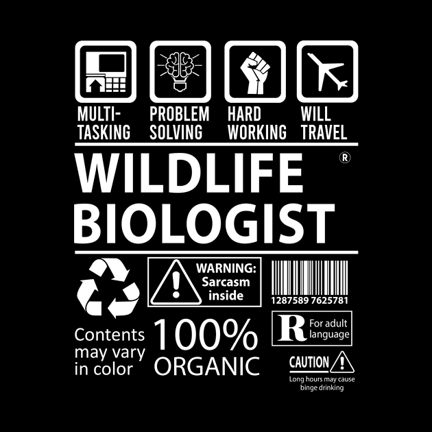 Wildlife Biologist T Shirt - MultiTasking Certified Job Gift Item Tee by Aquastal