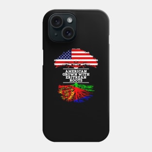 American Grown With Eritrean Roots - Gift for Eritrean From Eritrea Phone Case