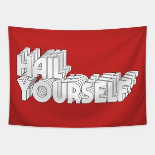 HAIL YOURSELF Tapestry