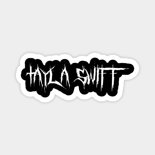 Tayla Swiff Metal Logo Magnet by Soulphur Media