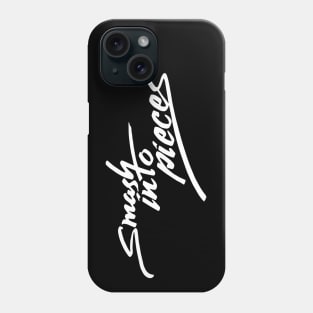 Smash Into Piece Resilience Phone Case