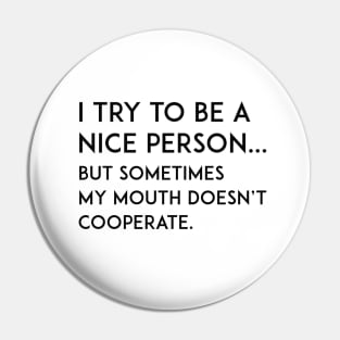 Nice Person Pin