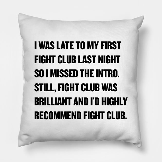 Fight Club Pillow by Fun-E-Shirts