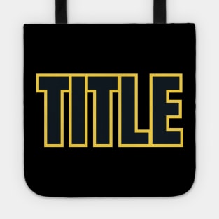 the enduring power of a title's imprint Tote
