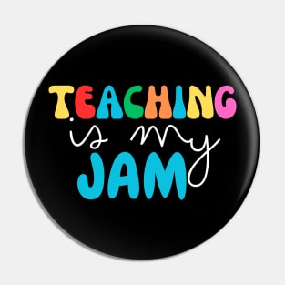 Teaching is my jam , Teacher quote funny and cute for motivation Pin