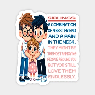 Endless Love: Siblings Forever Connected Magnet