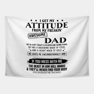 I Get My Attitude Tapestry