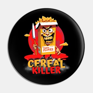 Cereal Killer Pin