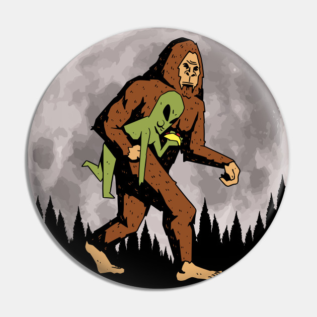 Bigfoot Alien Moon - Bigfoot - Pin | TeePublic