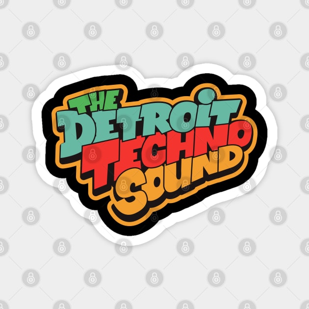 The Detroit Techno Sound  - Awesome Detroit Techno Typography Magnet by Boogosh