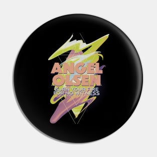 Angel Olsen Burn Your Fire For No Witness Pin