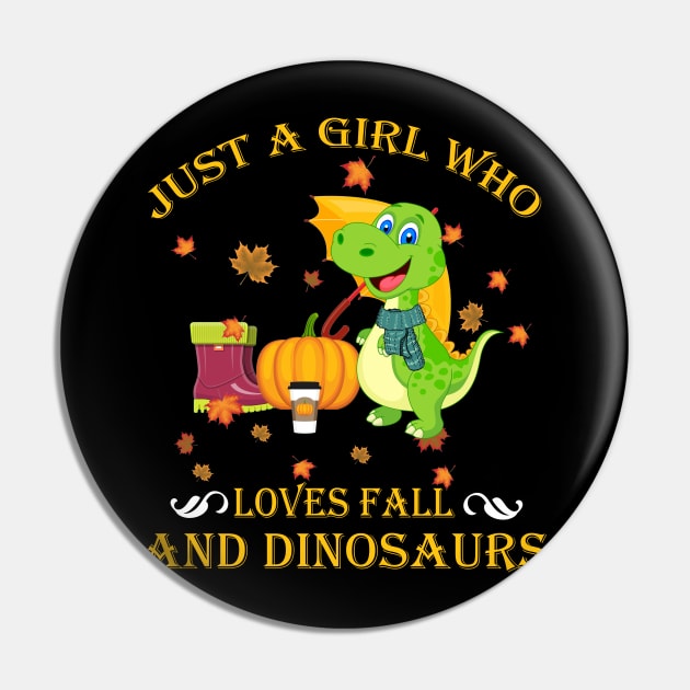 Just A Girl Who Loves Fall & Dinosaurs Thanksgiving Gift Pin by LiFilimon