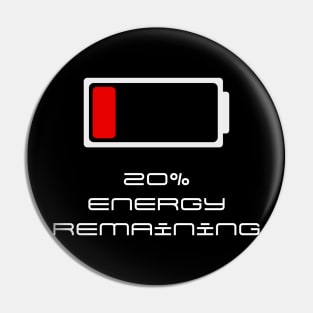 20% Energy Remaining Pin