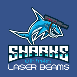 Sharks with Frikkin Laser Beams T-Shirt