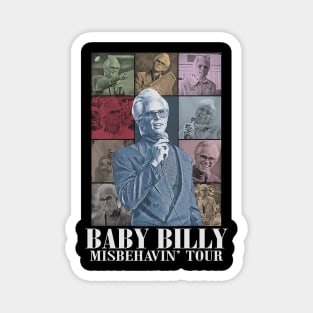 Baby Billy Misbehavin Tour Magnet