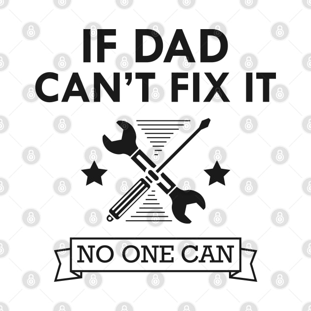 Mechanic - If dad can't fix it no one can by KC Happy Shop