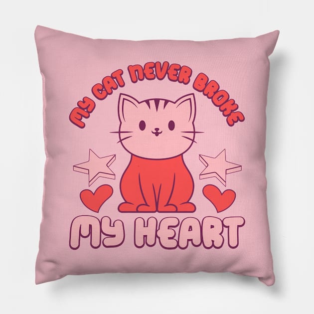 My Cat Never Broke My Heart Love Sucks Anti Valentines Day Cat Lover Pillow by Pop Cult Store