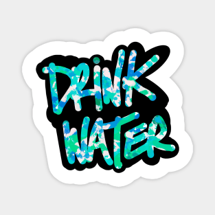 Drink Water Magnet