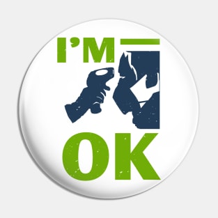 I'm Ok Pin