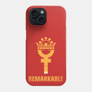 I Am Remarkable Phone Case