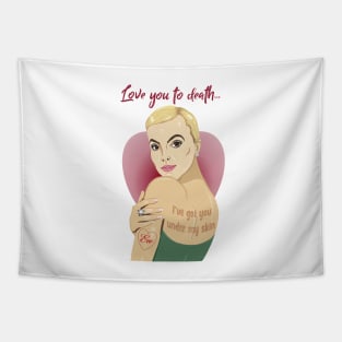 Love you to death! Villanelle Tapestry