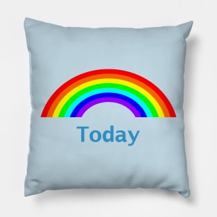 Be Positive Today Rainbow Pillow