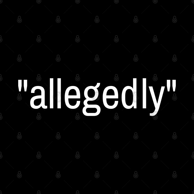 Allegedly Funny Lawyer by Seaside Designs