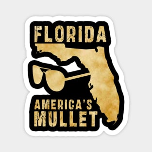 Florida america's mullet: Newest design for Florida america's mullet Magnet