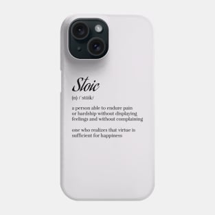 Stoic Definition Phone Case