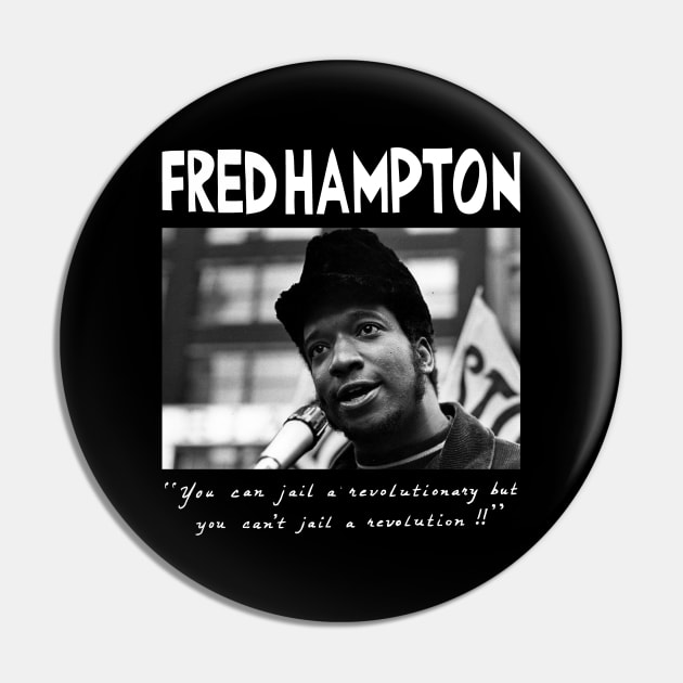 Fred Hampton Pin by ris kingdom