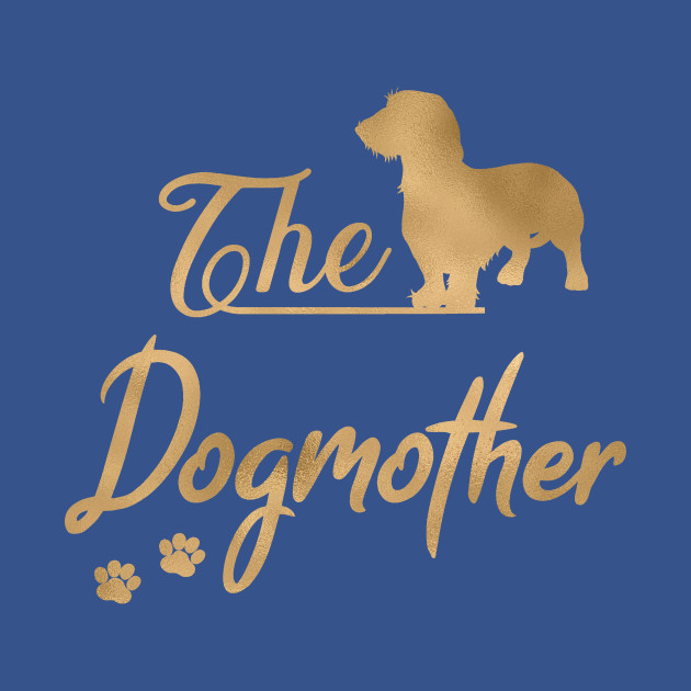 Discover The Dachshund aka Doxie Dogmother - Wirehaired Version - Dachshund - T-Shirt