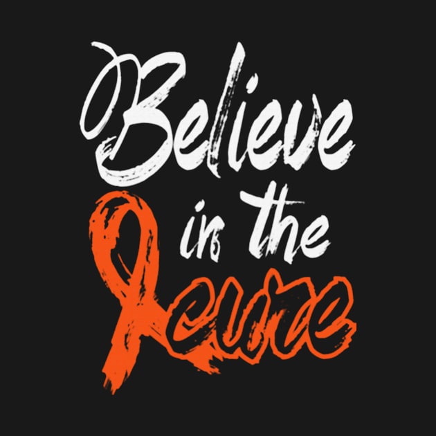 Believe In The Cure Hunger Awareness Orange Ribbon Warrior Support Survivor by celsaclaudio506