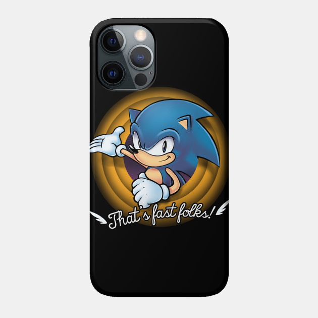 That's fast folks - Sonic the Hedgehog Video Game - Funny Crossover - Videogames - Phone Case