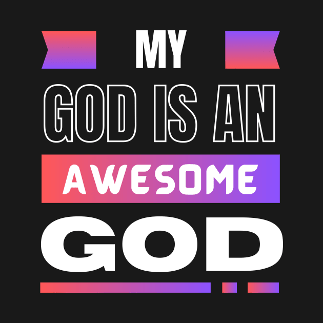 My God Is An Awesome God | Christian by All Things Gospel