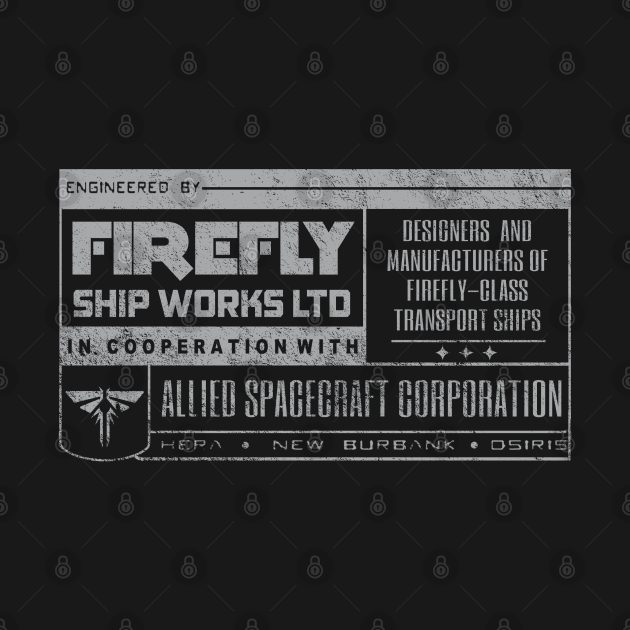 Disover Firefly Ship Works, distressed - Serenity - T-Shirt