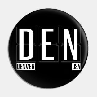 DEN - Denver Colorado Souvenir or Gift Shirt Apparel Pin