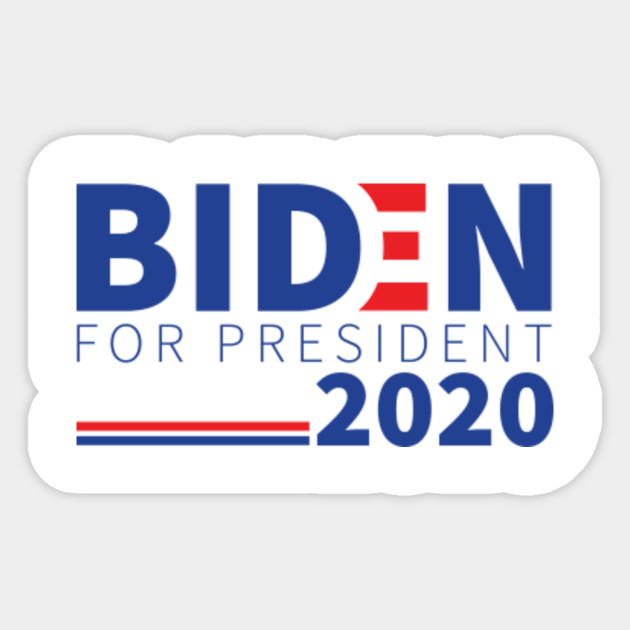 Joe Biden For President 2020 Joe Biden For President Sticker