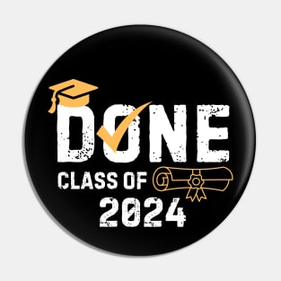 Done Class Of 2024 Graduation 2024 Grad School Pin