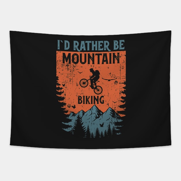 Id rather be Mountain biking  distressed look vintage Tapestry by HomeCoquette