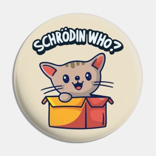 Shrodinger Cat Pin
