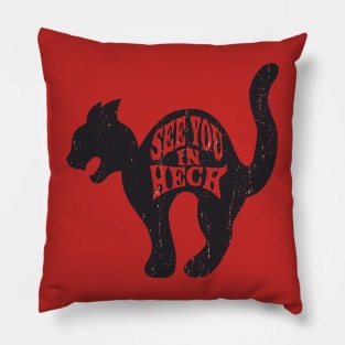 see you in heck - vintage black cat Pillow