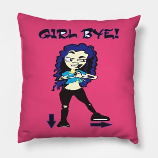 Girl BYE Pillow