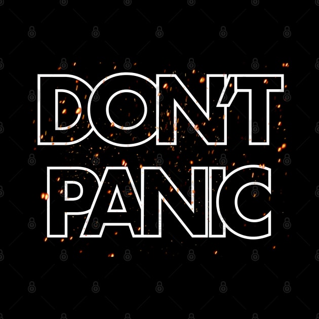 Don’t Panic by SAN ART STUDIO 