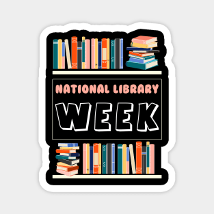 National Library Week Book Reading Library Day Librarian Magnet
