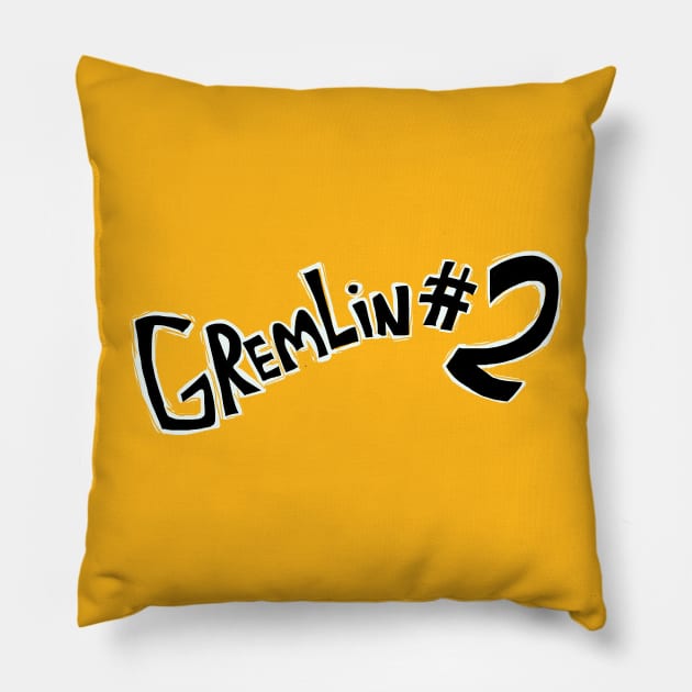 Gremlin #2 (Text only) Pillow by sky665