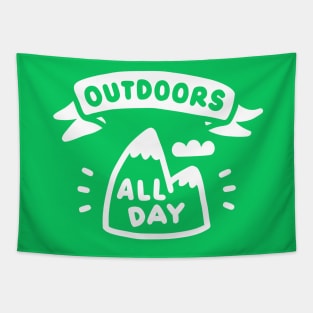 Outdoors All Day Tapestry