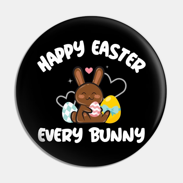 Happy Easter Every Bunny Funny Pin by Mothtopia