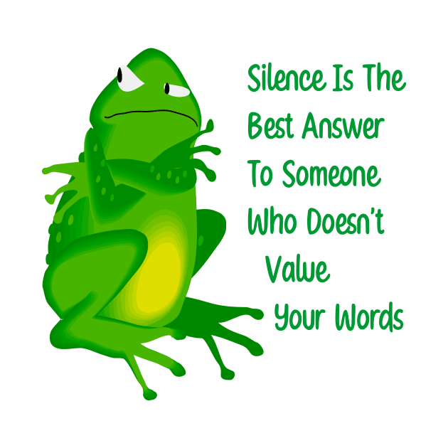 Silence is the best answer by magicofword