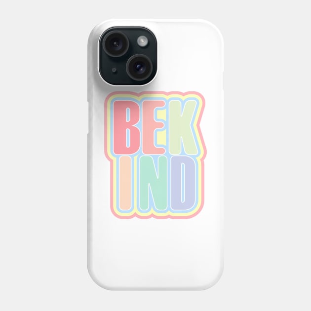 Be Kind pastel block Phone Case by Jokertoons